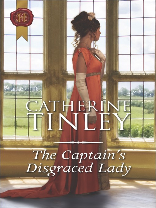 Title details for The Captain's Disgraced Lady by Catherine Tinley - Wait list